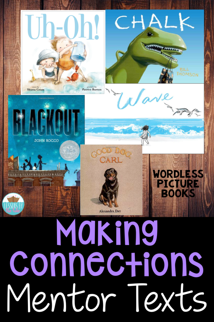picture books, mentor texts, making connections, teaching connections